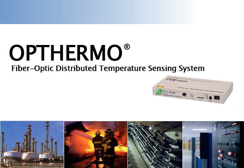 Optical Fibre Thermal Sensing System “OP THERMO”